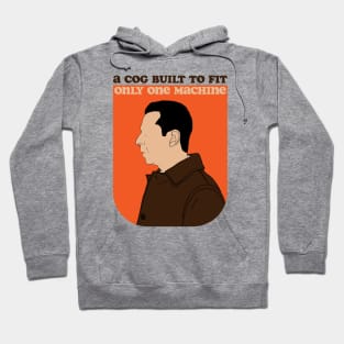 A cog built to fit only one machine - Kendall Roy - Succession Hoodie